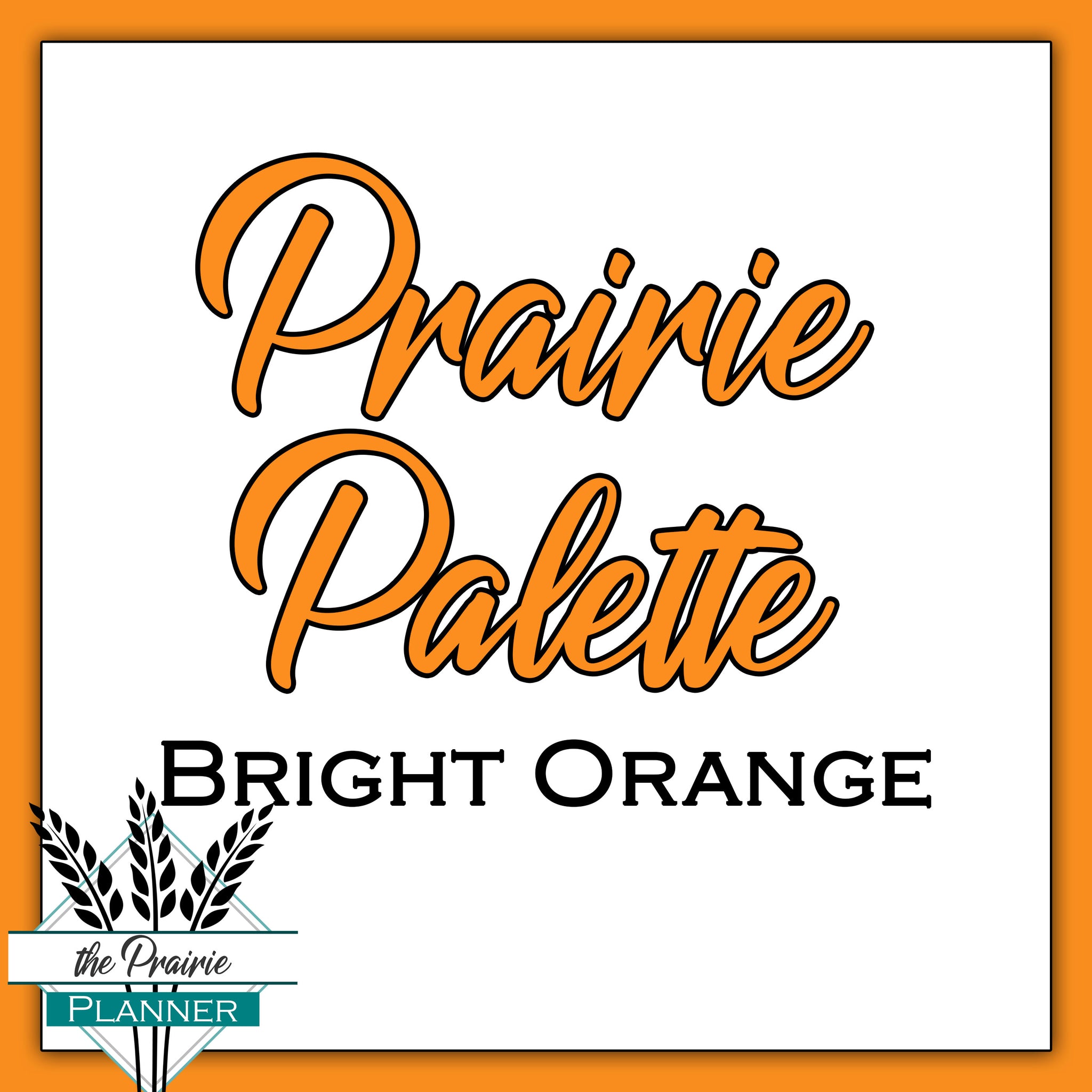 Prairie Palette - Bright Orange