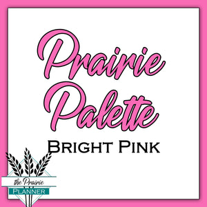 Prairie Palette - Bright Pink