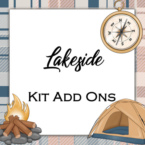 Lakeside | Kit Add Ons