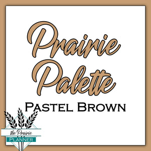 Prairie Palette - Pastel Brown
