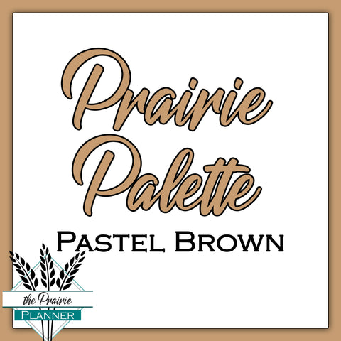 Prairie Palette - Pastel Brown