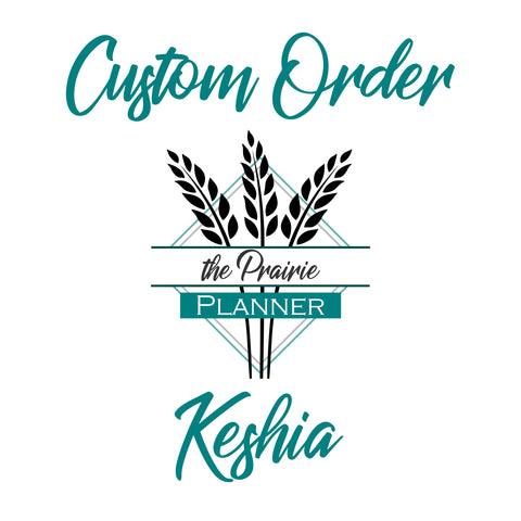 Custom Order fro Keshia