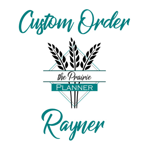 Custom Order for Rayner