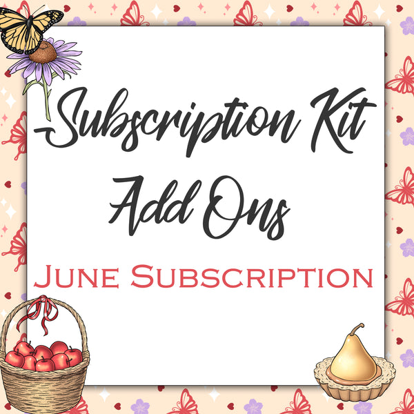 MONTHLY Subscription - Kit Add Ons