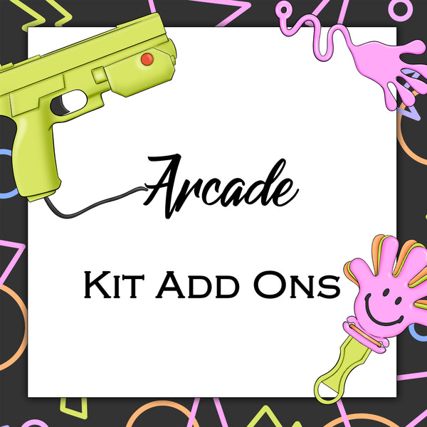 Arcade | Kit Add Ons