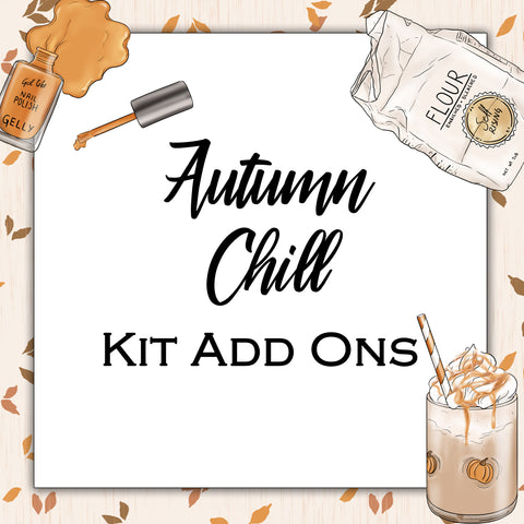 Autumn Chill | Kit Add Ons