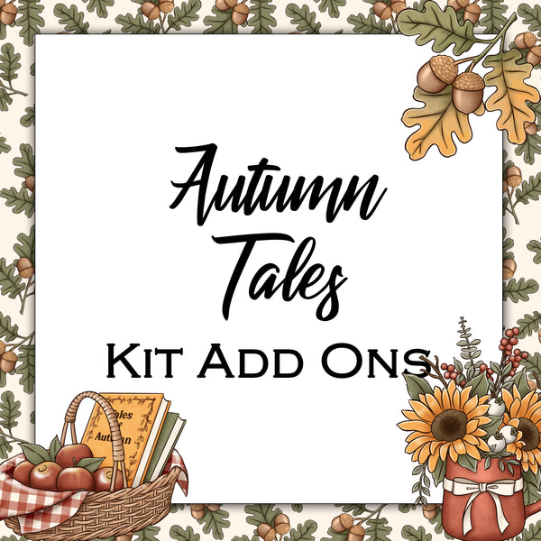Autumn Tales | Kit Add Ons