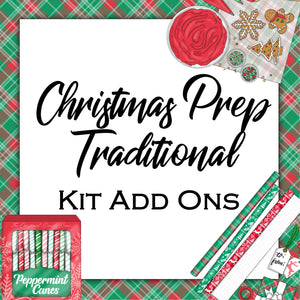Christmas Prep Traditional | Kit Add Ons
