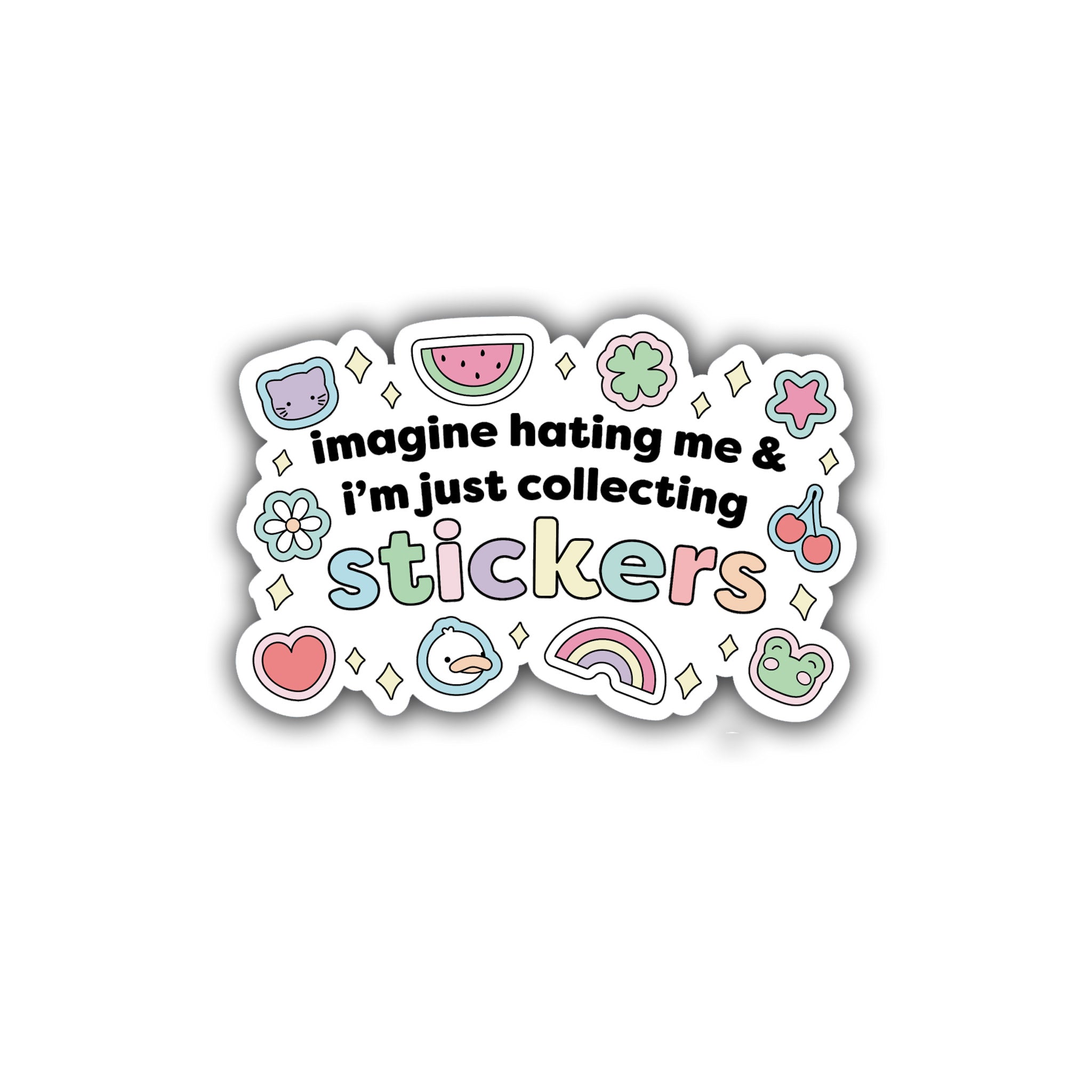 Imagine Hating Me Die Cut Sticker – the Prairie Planner
