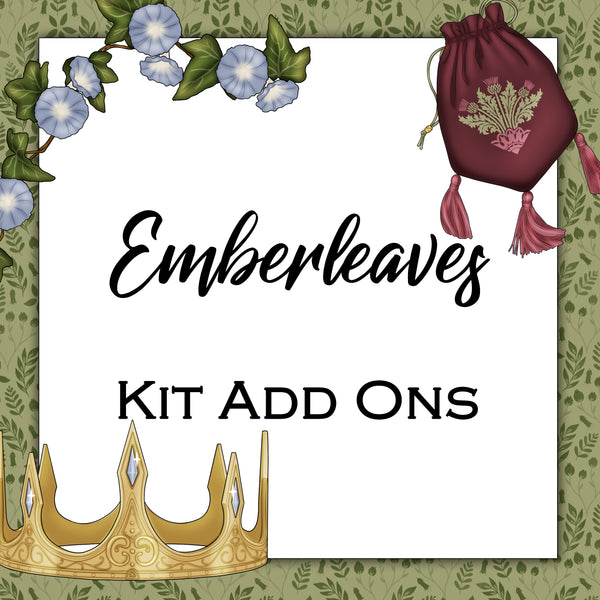 Emberleaves | Kit Add Ons