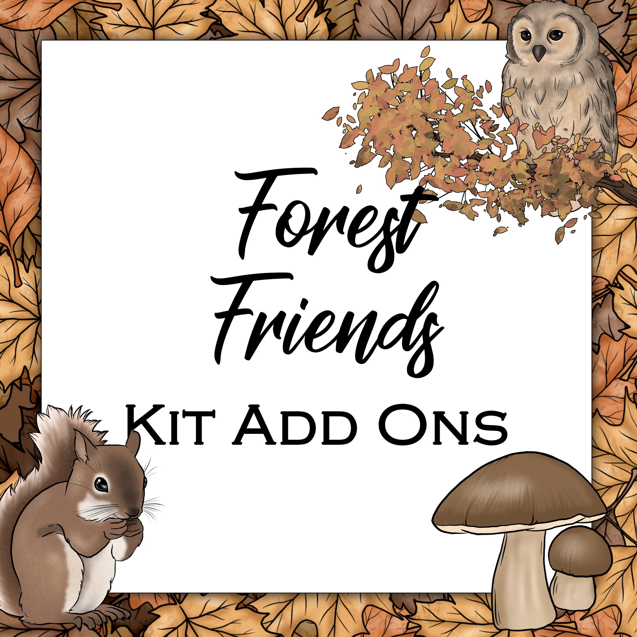 Forest Friends | Kit Add Ons