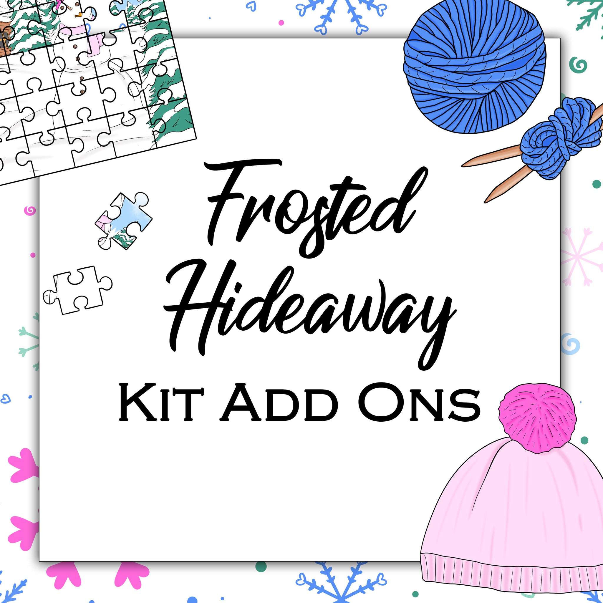 Frosted Hideaway | Kit Add Ons