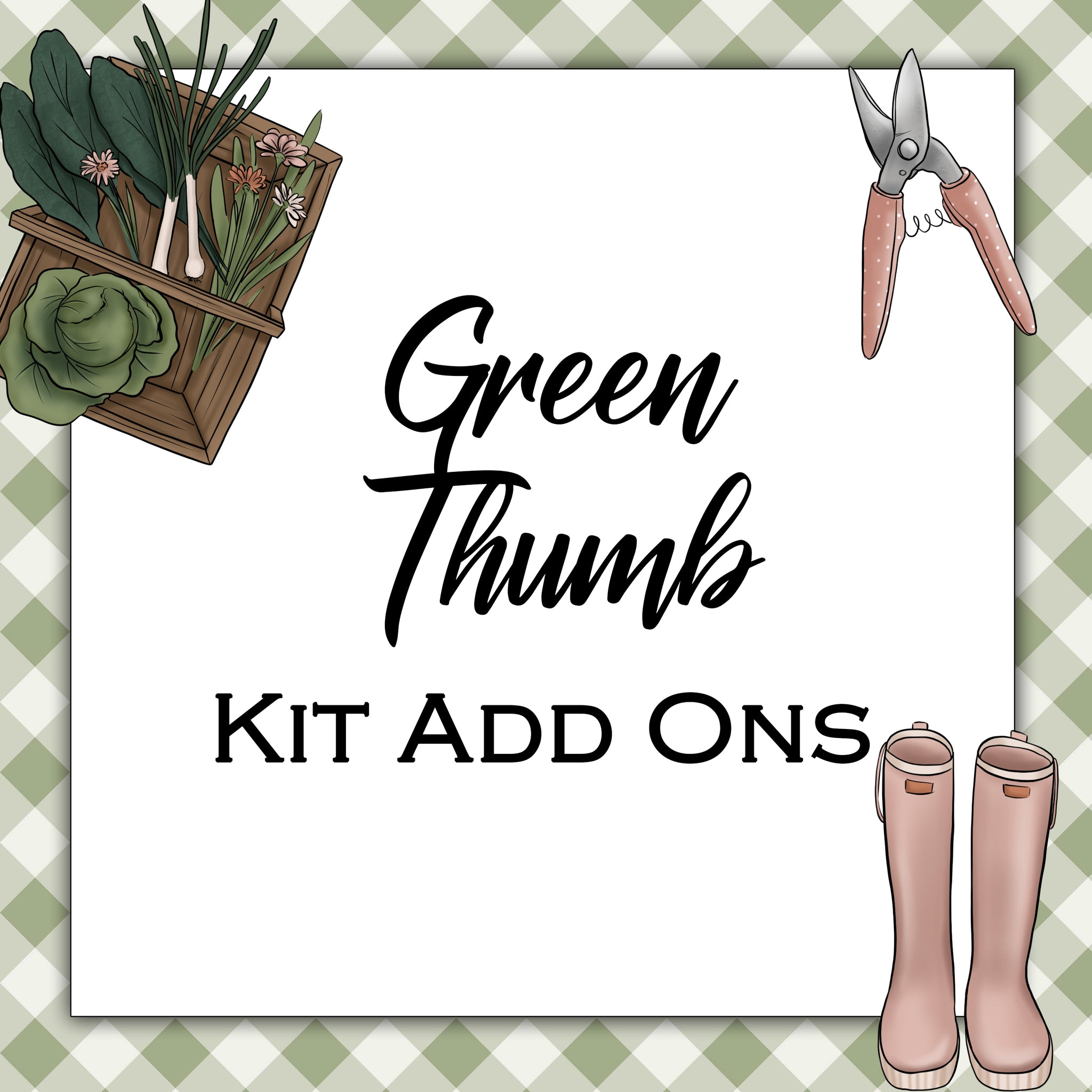 Green Thumb | Kit Add Ons