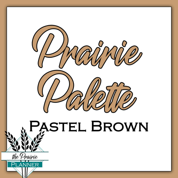 Prairie Palette - Pastel Brown