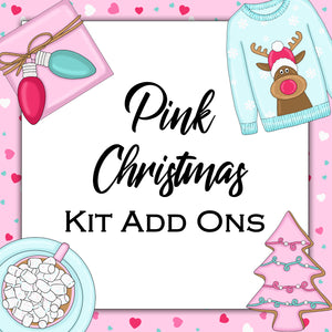 Pink Christmas | Kit Add Ons