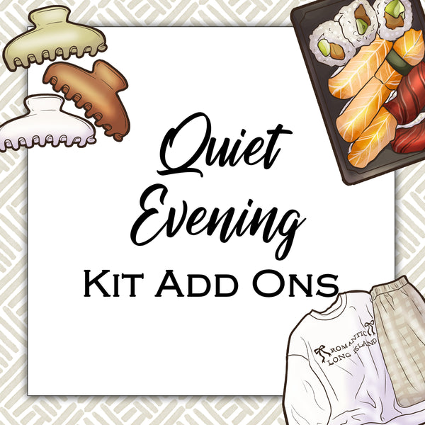 Quiet Evening | Kit Add Ons