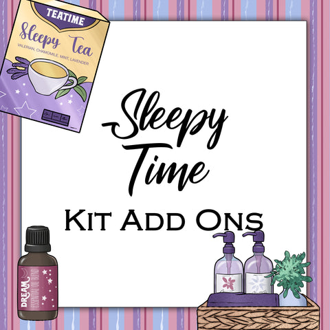 Sleepy Time | Kit Add Ons