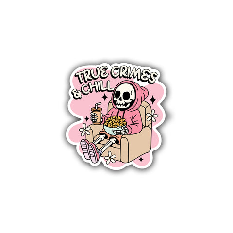 True Crimes & Chill Die Cut Sticker
