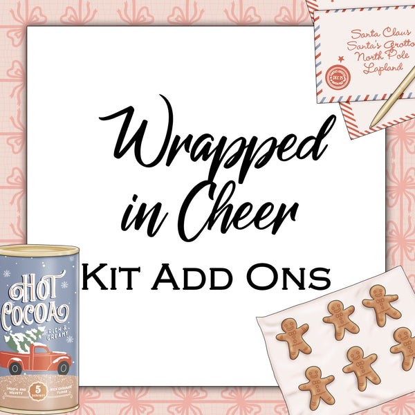 Wrapped In Cheer | Kit Add Ons