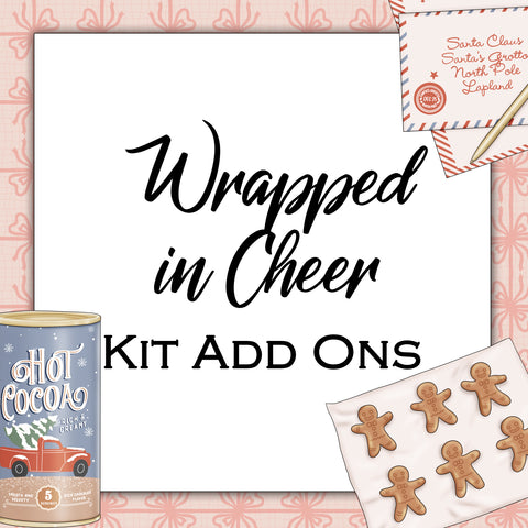 Wrapped In Cheer | Kit Add Ons