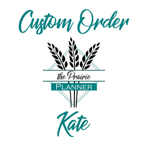 Custom Order for Kate